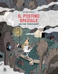 Il postino spaziale. Una fame terrificante