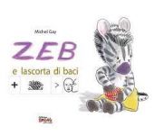 Zeb e la scorta di baci