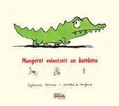 Mangerei volentieri un bambino