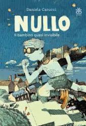 Nullo. Il bambino quasi invisibile