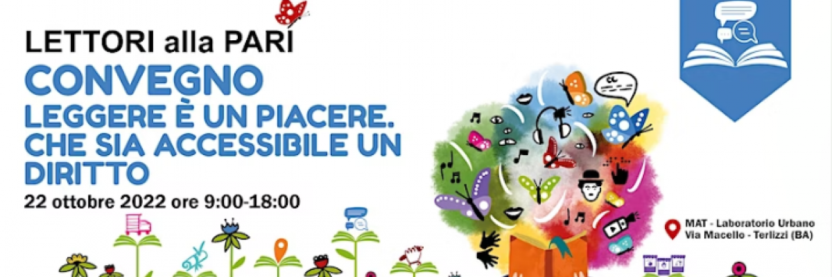 Leggere è un piacere, che sia accessibile un diritto